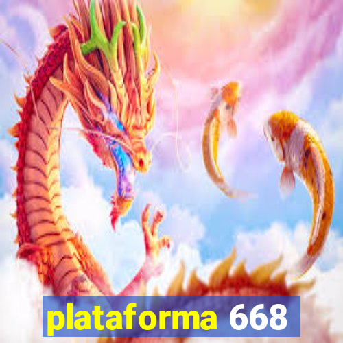 plataforma 668